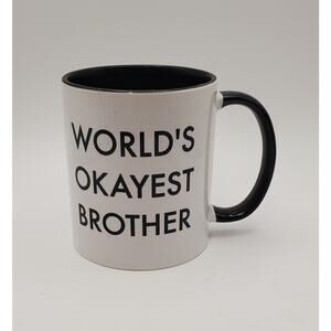 World's Okayest Brother Coffee Mug | Funny Sibling Gift | 11oz Ceramic Cup